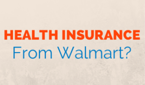 health insurance from walmart